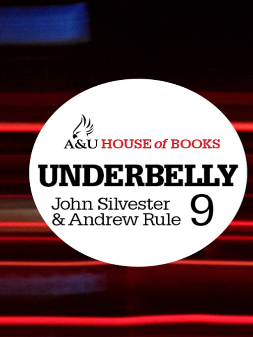 Title details for Underbelly 9 by John Silvester - Wait list